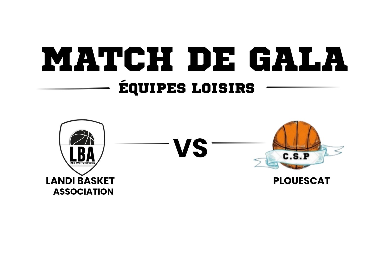 Match de Gala Loisirs - jeudi 30 avril